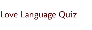 Love Language Quiz